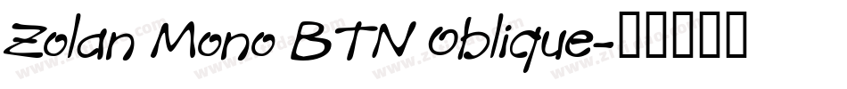 Zolan Mono BTN Oblique字体转换